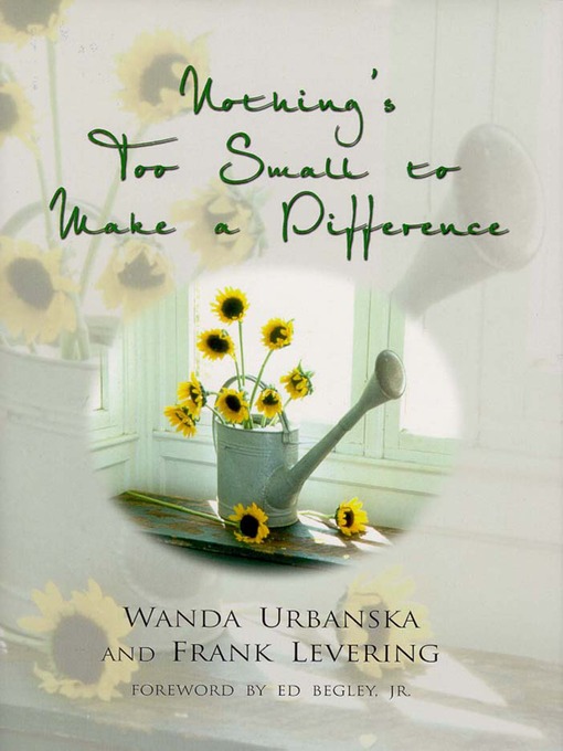 Title details for Nothing's Too Small to Make a Difference by Wanda Urbanska - Available